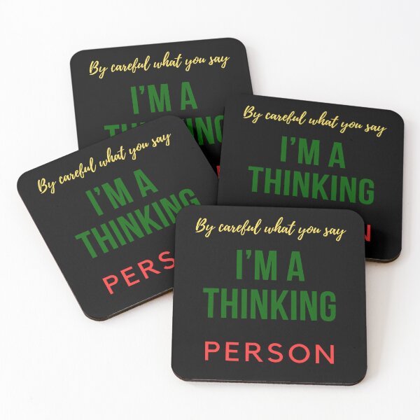 Item preview, Be careful what you say, Im a Thinking Person designed and sold by Cerulean-Shop.