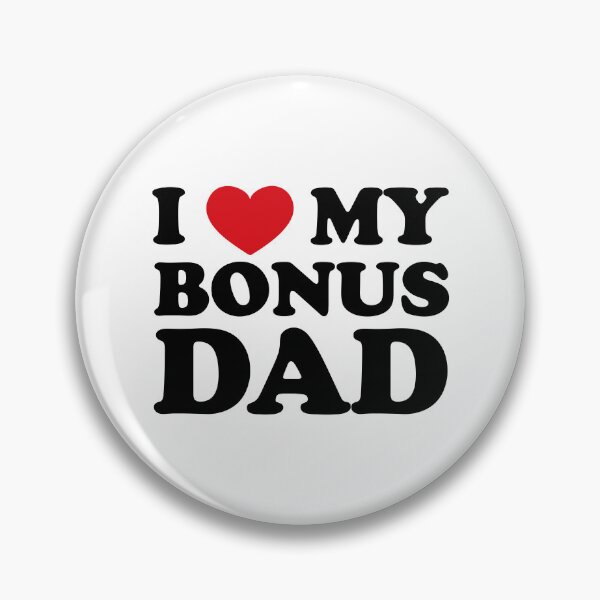 Item preview, Extraordinary Love, I love my Bonus Dad designed and sold by EmeraldeaArt.