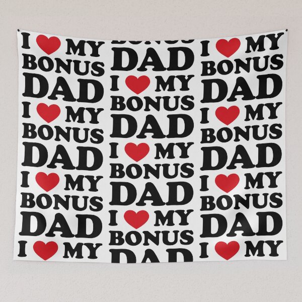 Item preview, Extraordinary Love, I love my Bonus Dad designed and sold by EmeraldeaArt.