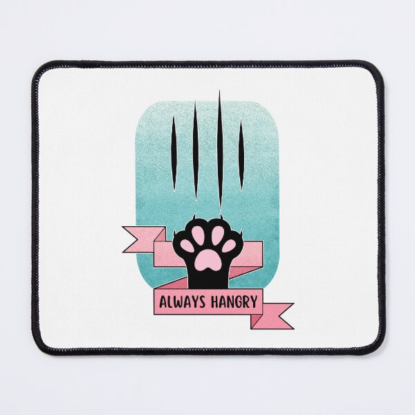 Item preview, Always Hangry | Cat Paw | Cat Pun designed and sold by ObsidianDaz.