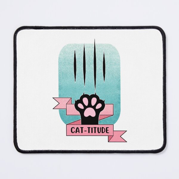 Item preview, Cattitude | Cat Paw | Cat Pun designed and sold by ObsidianDaz.