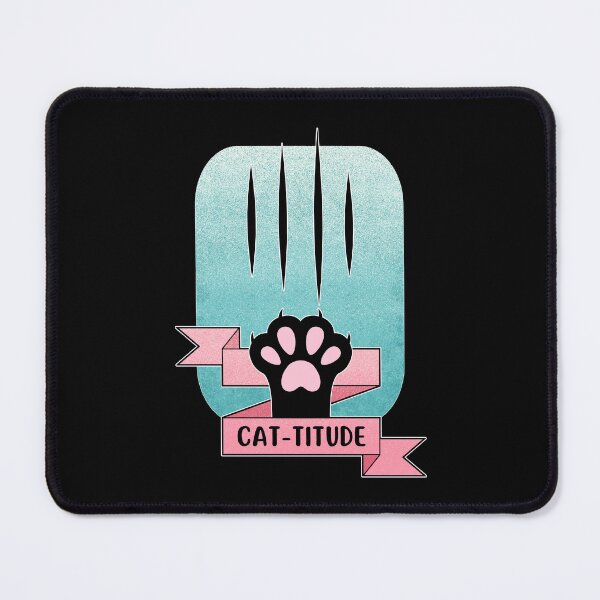 Item preview, Cattitude | Cat Paw | Cat Pun designed and sold by ObsidianDaz.
