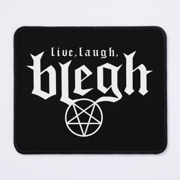 Item preview, Live, Laugh, Blegh designed and sold by tahneeparish.
