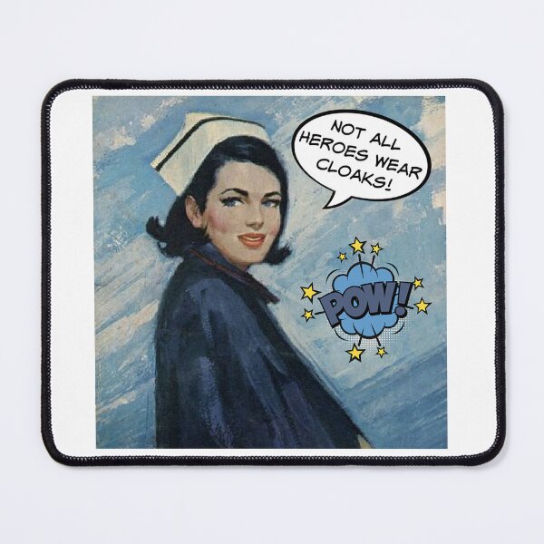 Item preview, Not All Heroes Wear Cloaks! Nurse Humor designed and sold by SSustainable.