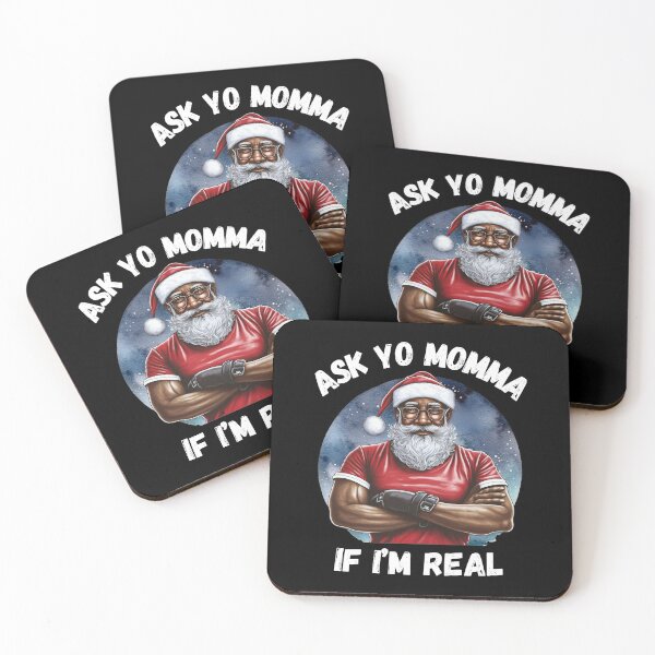 Item preview, African American Sarcastic Christmas Ask Your Mom If I'm Real Black Santa Claus designed and sold by elvisg03.