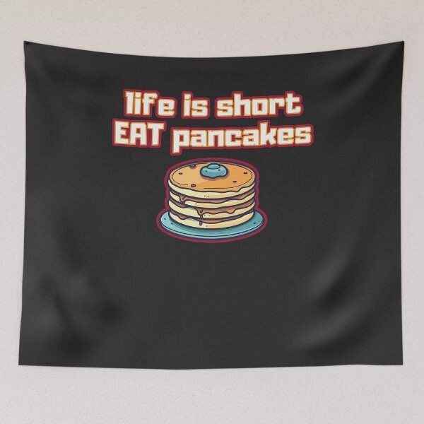 Item preview, Life is short eat pancakes Birthday gift designed and sold by GBDesigner.