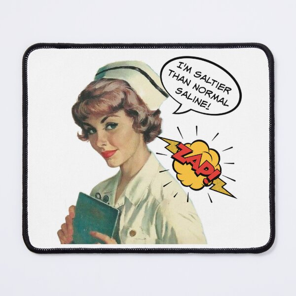 Item preview, I'm Saltier than Normal Saline! Nurse Humor designed and sold by SSustainable.