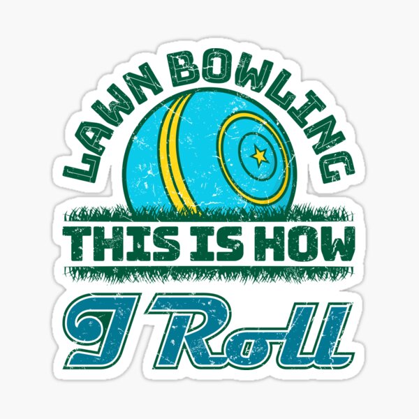 Lawn Bowling Stickers Redbubble