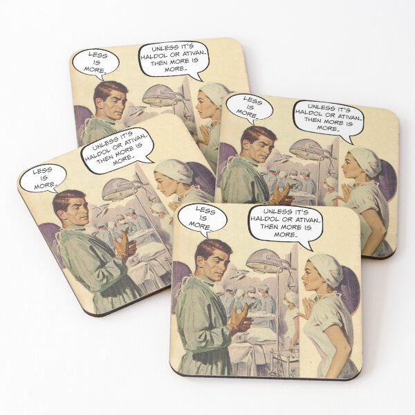Item preview, Less is More Unless It's Haldol or Ativan! Nurse Humor designed and sold by SSustainable.