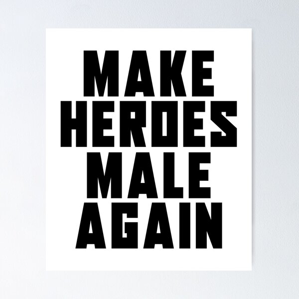 Item preview, Make Heroes Male again | Anti Woke Cinema designed and sold by ProdbyNiECO.