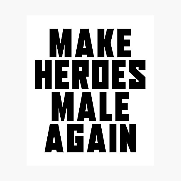 Item preview, Make Heroes Male again | Anti Woke Cinema designed and sold by ProdbyNiECO.