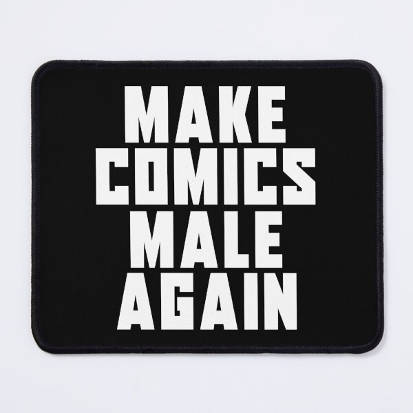 Item preview, Make Comics Male again | Anti Woke Cinema designed and sold by ProdbyNiECO.