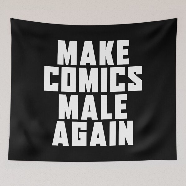 Item preview, Make Comics Male again | Anti Woke Cinema designed and sold by ProdbyNiECO.