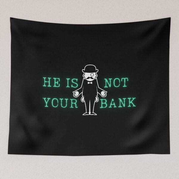 Item preview, He Is Not Your Bank Funny Finance Quote designed and sold by ChicTrendz.