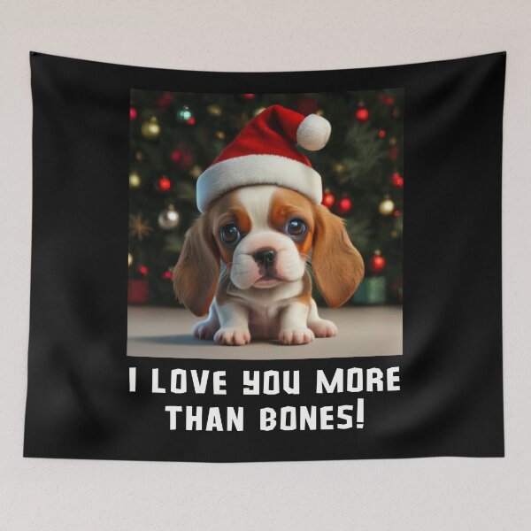 Item preview, I Love You More Than Bones! designed and sold by FreshArtFusion.