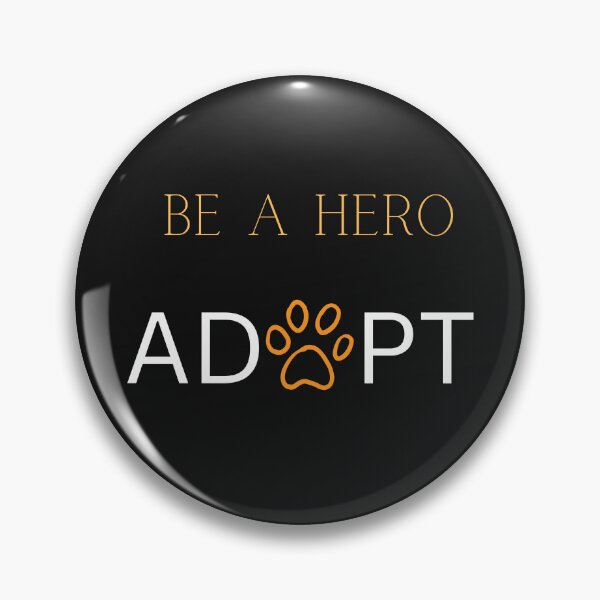 Item preview, Be a hero Adopt designed and sold by Petthecatshop.