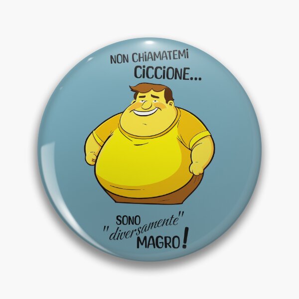 Item preview, Non chiamatemi ciccione sono diversamente magro designed and sold by Jumpeter.
