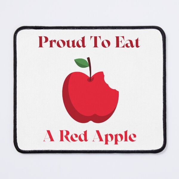 Item preview, Proud to eat a red apple gift designed and sold by Annek5880.