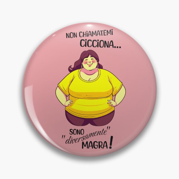 Item preview, Non chiamatemi cicciona sono diversamente magra designed and sold by Jumpeter.