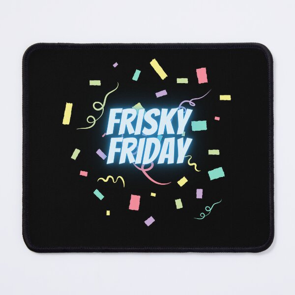 Item preview, Frisky Friday 1 designed and sold by xpressivesoul.