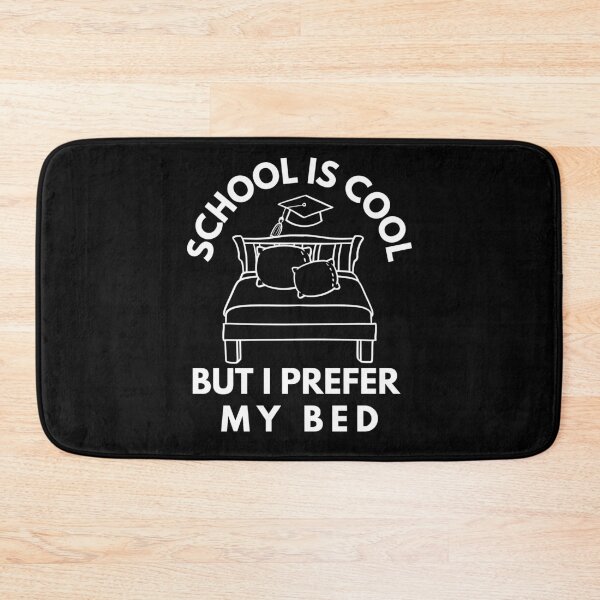 Item preview, school is cool but i prefer my bed public education  teacher school  great present designed and sold by MotivaChic.