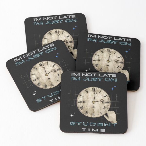 Item preview, im not late im just on student time education teacher school great present designed and sold by MotivaChic.