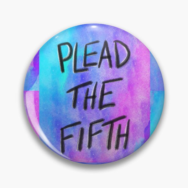 Item preview, Plead the Fifth designed and sold by caseycreates704.