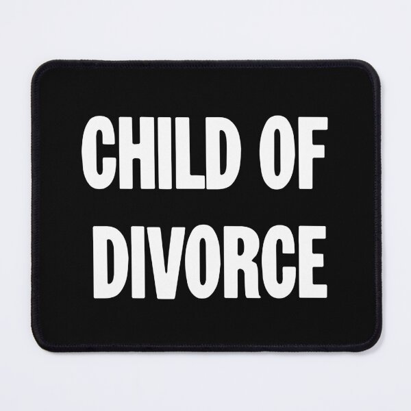 Item preview, Child of Divorce designed and sold by Good-Looking Corpse.