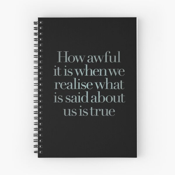Item preview, How awful it is when we realise what is said about us is true. v.3 designed and sold by x1brett.