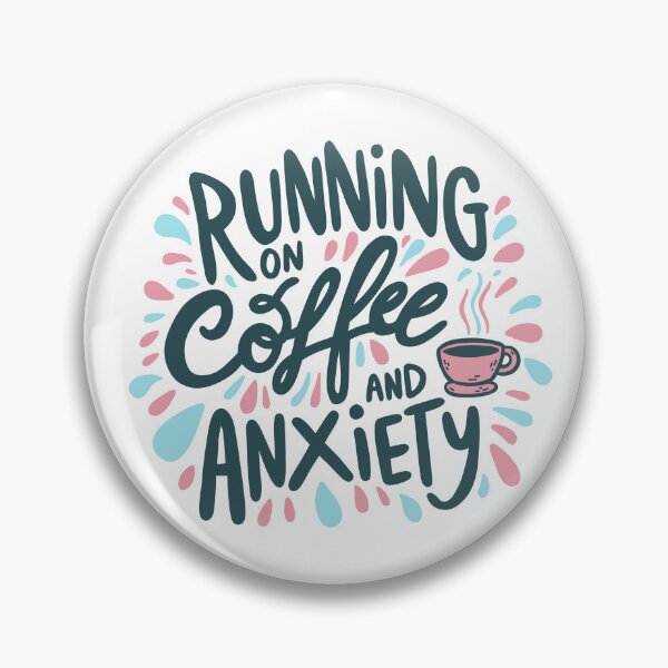 Item preview, Running on Coffee and Anxiety designed and sold by krimons.