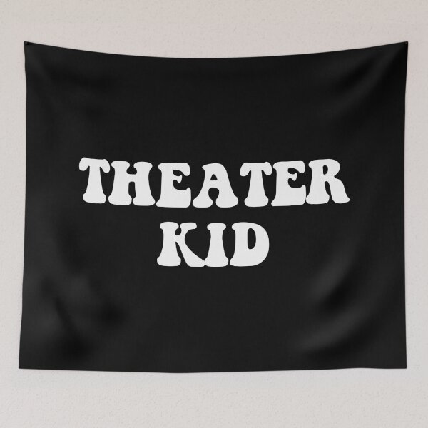 Item preview, Theater Kid designed and sold by Good-Looking Corpse.