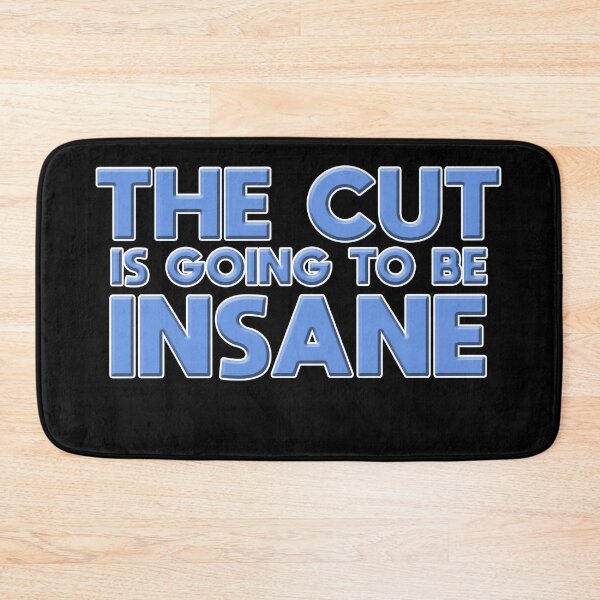 Item preview, The cut is going to be insane designed and sold by Catsloversdotme.