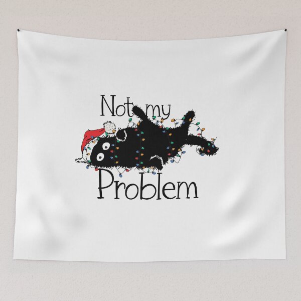 Item preview, Not my problem Christmas cat Funny designed and sold by Splinter300.