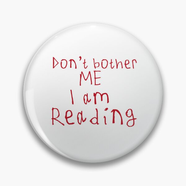 Item preview, Don't Bother Me I Am Reading designed and sold by kinpirks.