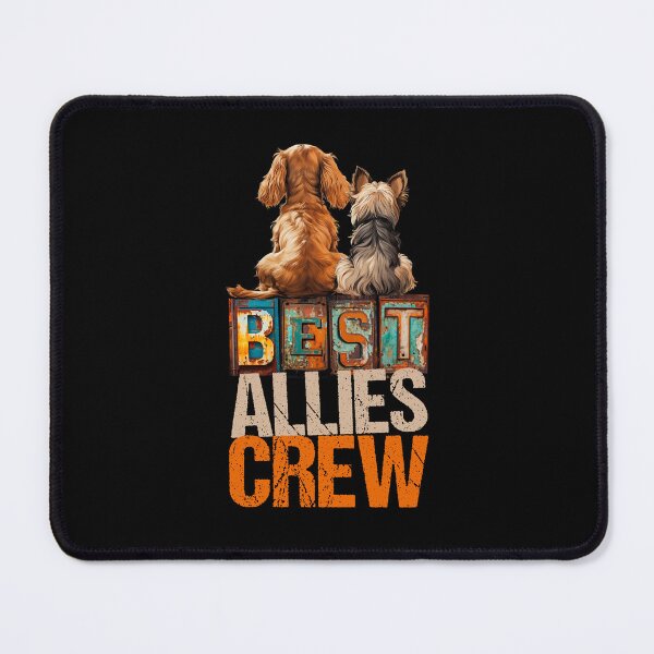 Item preview, Best Allies Crew, Best friends teammates, Dogs Lovers designed and sold by DAMOTAmagazine.