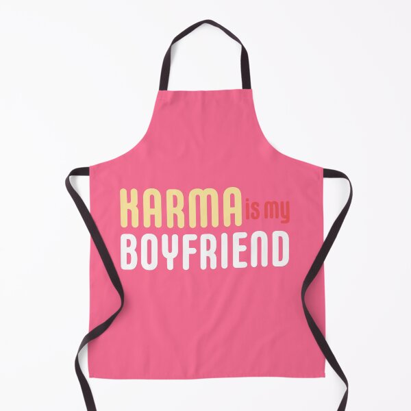 Artikelvorschau, KARMA IS MY BOYFRIEND entworfen und verkauft von GeeklyShirts.