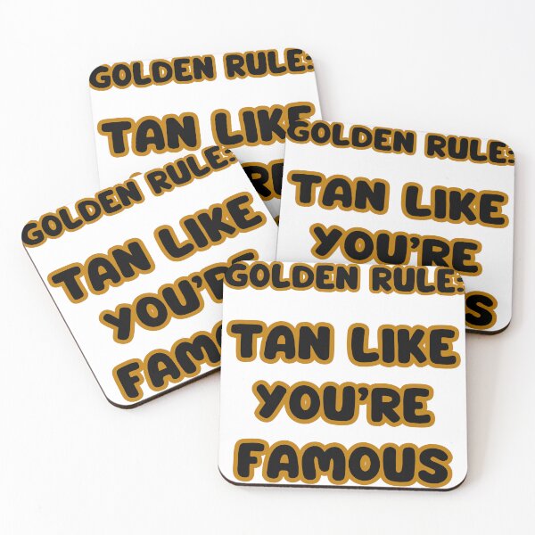 Item preview, Golden rule: Tan like you're famous. Fake tan. designed and sold by HappyExpression.