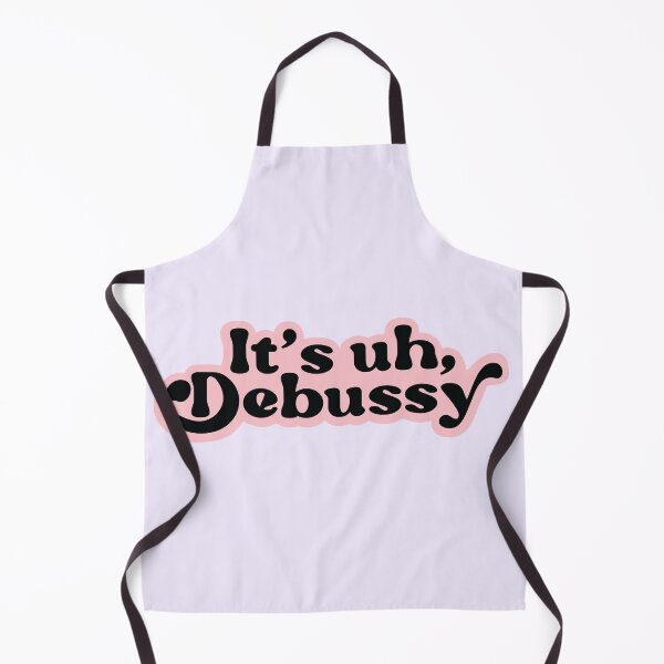 Item preview, It's uh, Debussy designed and sold by Chalene Warner.