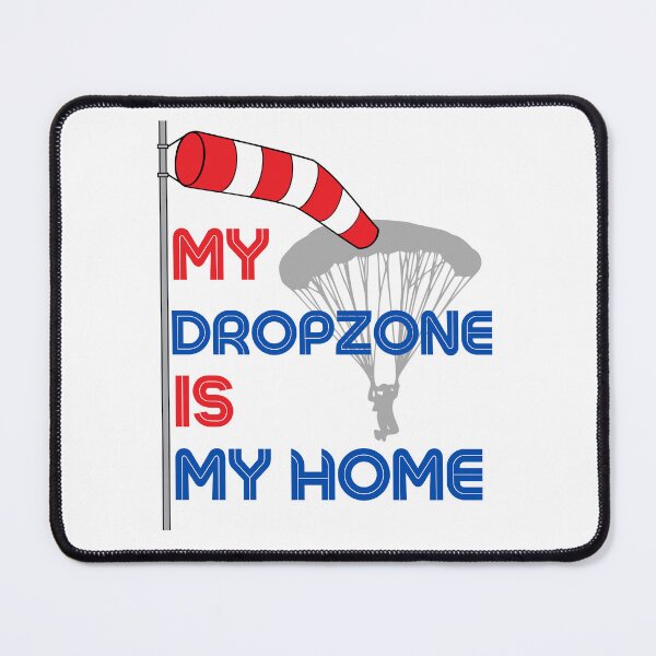 Item preview, My dropzone is my home designed and sold by youraircraftart.