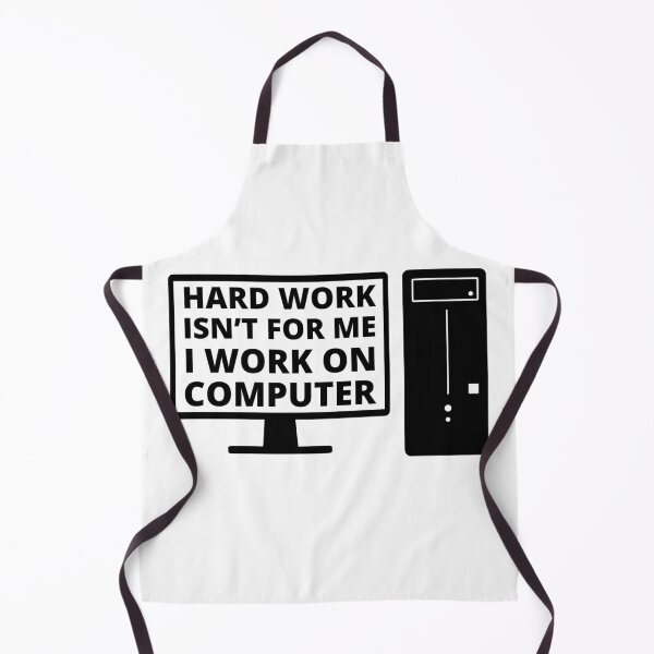 Item preview, Hard work isn't for me i work on computer smart quote designed and sold by mysteriousquote.