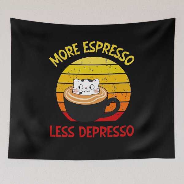 Item preview, More espresso Less depresso designed and sold by SunnyFunnyArt.