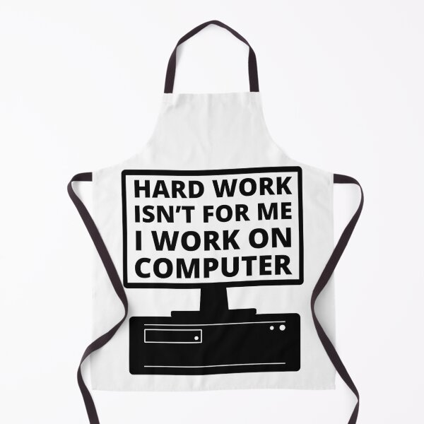 Item preview, Copy of Hard work isn't for me i work on computer 2 smart quote designed and sold by mysteriousquote.