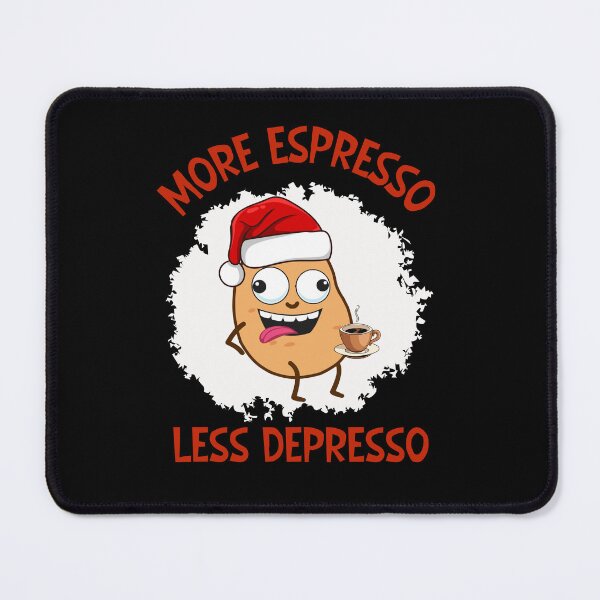 Item preview, More espresso Less depresso designed and sold by SunnyFunnyArt.
