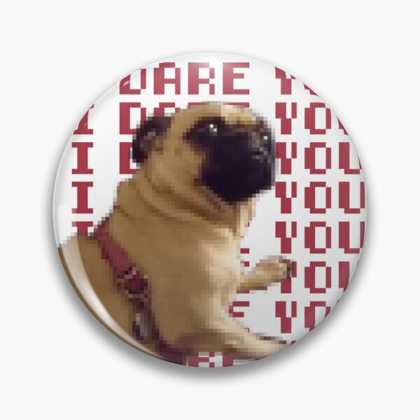 Item preview, pug dares you designed and sold by LiquidCats.