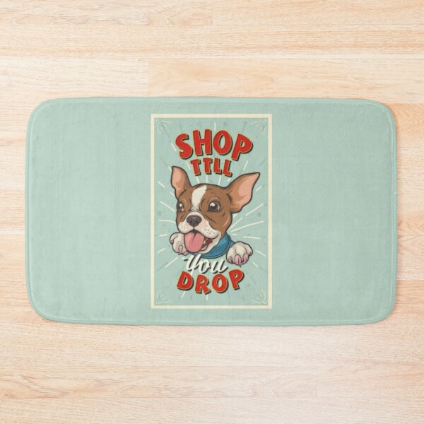 Item preview, Shop Till You Drop Dog designed and sold by BassHeadMomma.