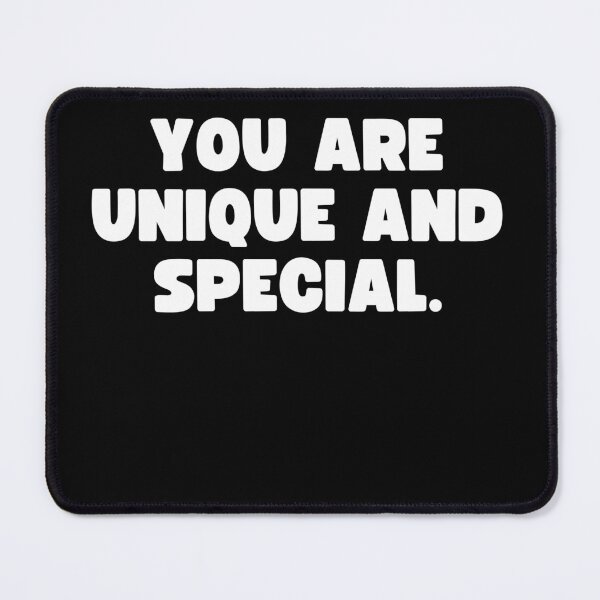 Item preview, You are unique and special. designed and sold by Mizoandaliou.