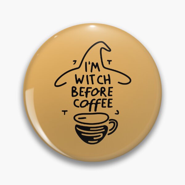Item preview, I'm Witch Before Coffee designed and sold by witch-night.
