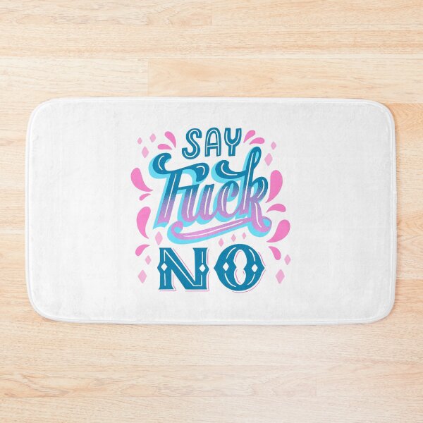 Item preview, say fuck no designed and sold by BLACK DESIGNER⭐⭐⭐⭐⭐.