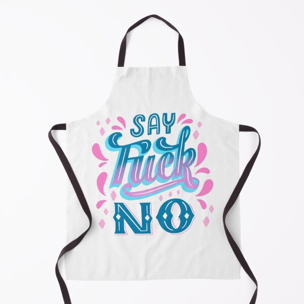 Item preview, say fuck no designed and sold by BLACK DESIGNER⭐⭐⭐⭐⭐.