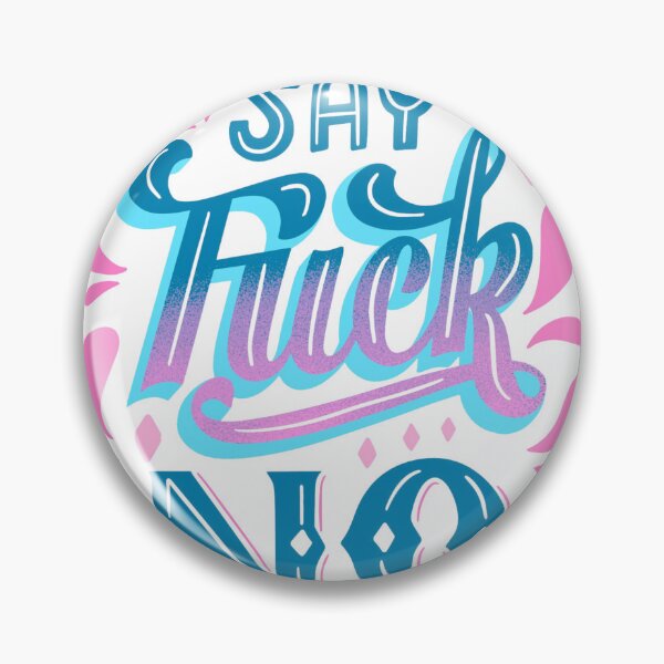 Item preview, say fuck no designed and sold by BLACK DESIGNER⭐⭐⭐⭐⭐.